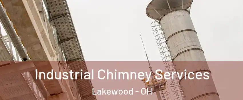  Industrial Chimney Services Lakewood - OH